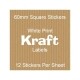 60mm square brown kraft labels with white print