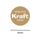 Close-up of a round personalised Kraft label with white print, measuring 30mm in diameter. The custom brown sticker features a striped texture with bold white text reading White Print Kraft Labels, shown with a size indicator for scale reference