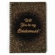 Will You Be My Bridesmaid Gold Glitter Note Book Planner