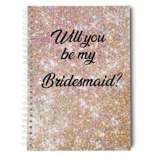 Will You Be My Bridesmaid Rose Gold Glitter Note Book Planner